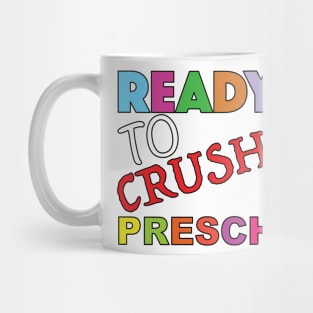 Ready To Crush Preschool Mug